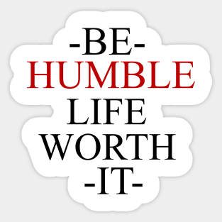 Quotes Humble Life keywords Sticker